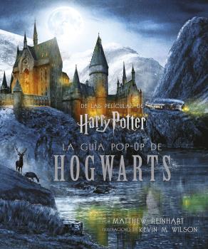 HARRY POTTER: LA GUIA  POP-UP DE HOGWARTS (NUEVO PRECIO)