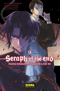 SERAPH OF THE END 09: GUREN ICHINOSE, CATASTROF...