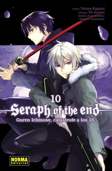 SERAPH OF THE END 10: GUREN ICHINOSE, CATASTROF...