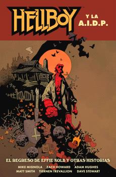 HELLBOY 28:  HELLBOY Y LA AIDP. EL REGRESO DE E...