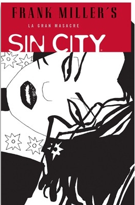 SIN CITY 03. LA GRAN MASACRE (EDICIÓN DE LUJO)
