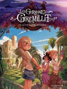 LES GERMANES GRÉMILLET 6. LA VIL·LA DELS DESITJOS