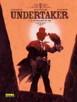 UNDERTAKER 01. EL DEVORADOR DE ORO NUEVA EDICIÓN