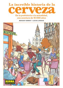 LA INCREIBLE HISTORIA DE LA CERVEZA