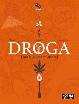 DROGA: UNA HISTORIA MUNDIAL