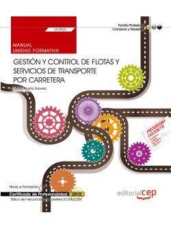 GESTIÓN Y CONTROL DE FLOTAS Y SERVICIOS DE TRANSPORTE POR CARRETERA