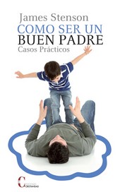 COMO SER UN BUEN PADRE