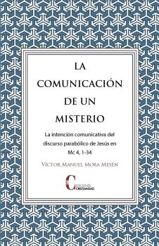 LA COMUNICACIÓN DE UN MISTERIO