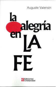 LA ALEGRÍA EN LA FE
