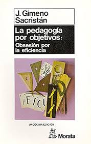 PEDAGOGIA POR OBJETIVOS, LA