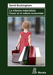 INFANCIA MATERIALISTA LA CRECER EN LA CULTURA