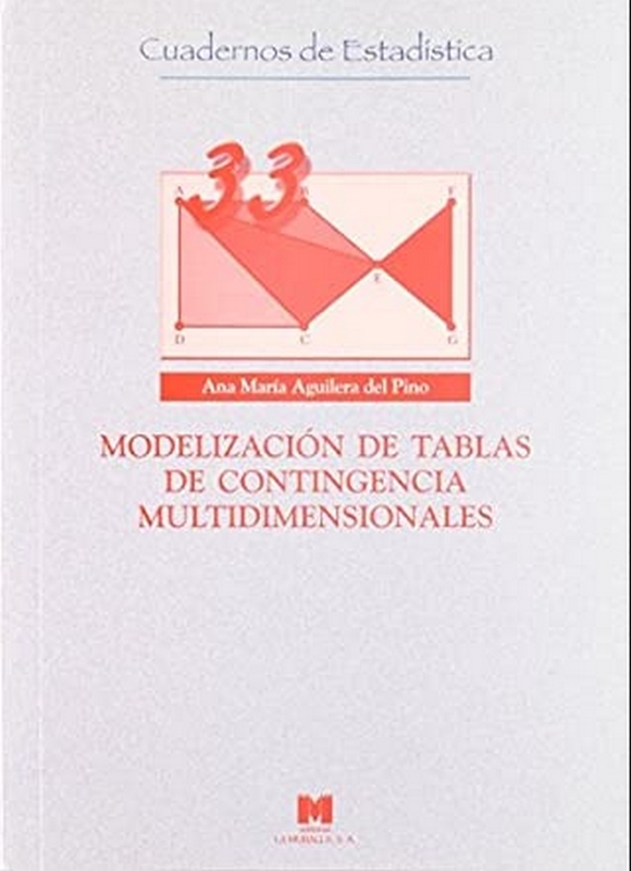 MODELIZACIÓN DE TABLAS DE CONTINGENCIA MULTIDIMENSIONALES