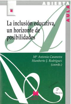 LA INCLUSIÓN EDUCATIVA, UN HORIZONTE DE POSIBLIDADES
