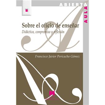 SOBRE EL OFICIO DE ENSEÑAR