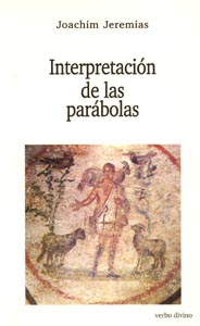 INTERPRETACIÓN DE LAS PARÁBOLAS