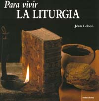 PARA VIVIR LA LITURGIA