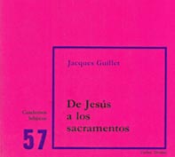 DE JESÚS A LOS SACRAMENTOS