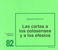 LAS CARTAS A LOS COLOSENSES Y A LOS EFESIOS