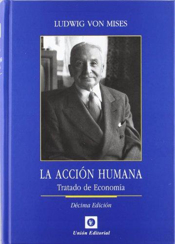 LA ACCIÓN HUMANA ( 9ª EDICIÓN )