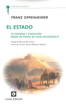 EL ESTADO. SU HISTORIA Y EVOLUCIÓN DESDE UN PUNTO DE VISTA SOCIOLÓGICO