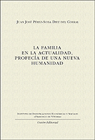 LA FAMILIA EN LA ACTUALIDAD, PROFECÍA DE UNA NUEVA HUMANIDAD