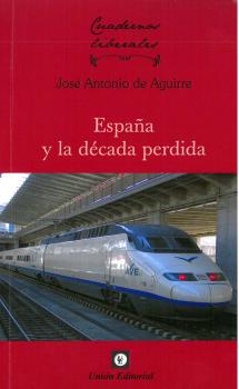 ESPAÑA Y LA DÉCADA PERDIDA