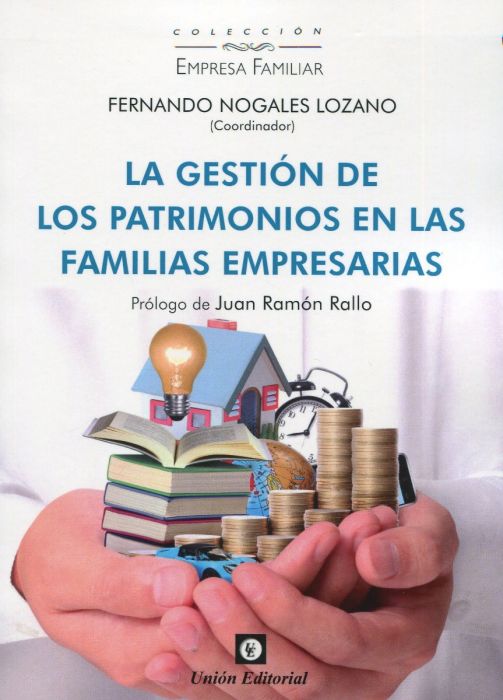 LA GESTIÓN DE LOS PATRIMONIOS EN LAS FAMILIAS E...