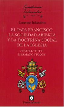 EL PAPA FRANCISCO, LA SOCIEDAD ABIERTA Y LA DOCTRINA SOCIAL DE LA IGLESIA