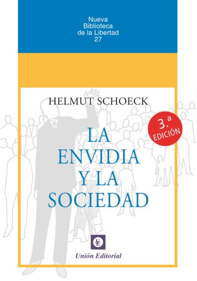 LA ENVIDIA Y LA SOCIEDAD [RÚSTICA]