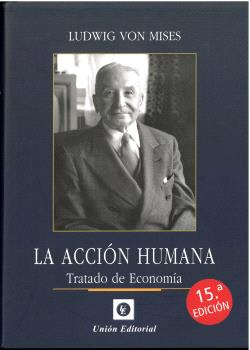 LA ACCIÓN HUMANA 15ª EDICIÓN