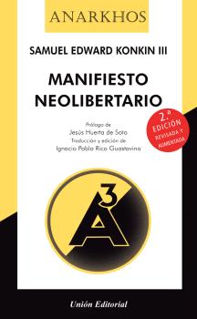 MANIFIESTO NEOLIBERTARIO (EXTENDIDO) 2ª EDICIÓN