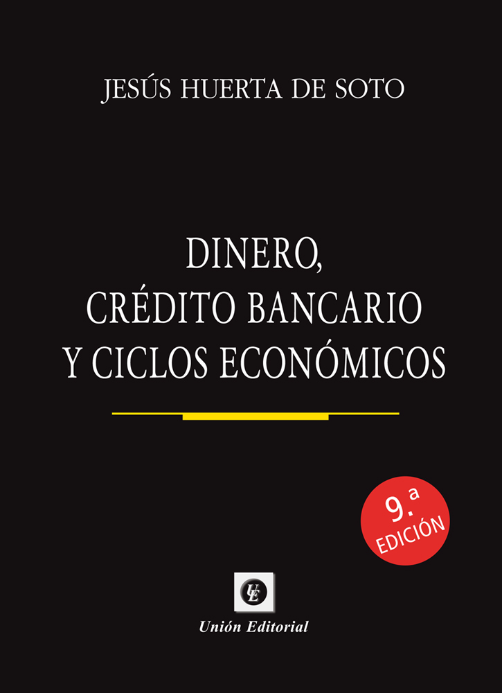 DINERO, CRÉDITO BANCARIO Y CICLOS ECONÓMICOS. 9NA ED (TAPA DURA)