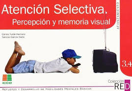 3.4 ATENCION SELECTIVA. PERCEPCION Y MEMORIA VISUAL