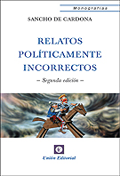 RELATOS POLÍTICAMENTE INCORRECTOS (2ª EDIC.)