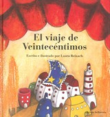 VIAJE DE VEINTECENTIMOS EL