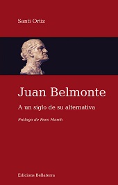 JUAN BELMONTE  A UN SIGLO DE SU ALTERNATIVA