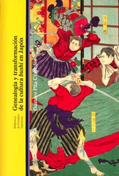 GENEALOGIA Y TRANSFORMACION DE LA CULTURA BUSHI EN JAPON