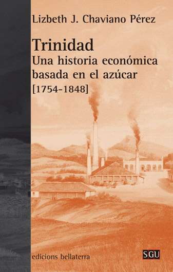 TRINIDAD UNA HISTORIA ECONOMICA BASADA EN EL AZUCAR