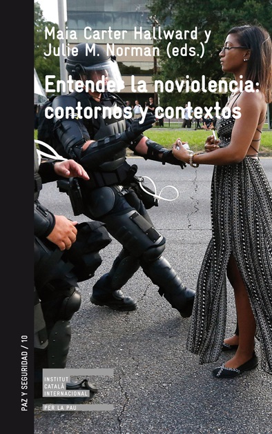 ENTENDER LA NOVIOLENCIA: CONTORNOS Y CONTEXTOS