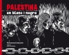 PALESTINA EN BLANC I NEGRE