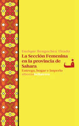 LA SECCIÓN FEMENINA EN LA PROVINCIA DE SAHARA