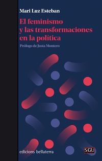 EL FEMINISMO Y LAS TRANSFORMACIONES EN LA POLÍTICA