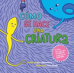CÓMO SE HACE UNA CRIATURA