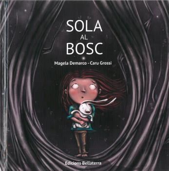 SOLA AL BOSC