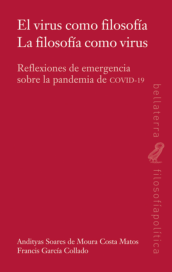 EL VIRUS COMO FILOSOFIA // LA FILOSOFÍA COMO VIRUS