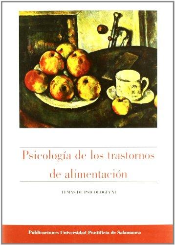 PSICOLOGÍA DE LOS TRASTORNOS DE ALIMENTACIÓN