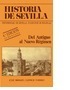 HISTORIA DE SEVILLA DEL ANTIGUO AL NUEVO REGIMEN