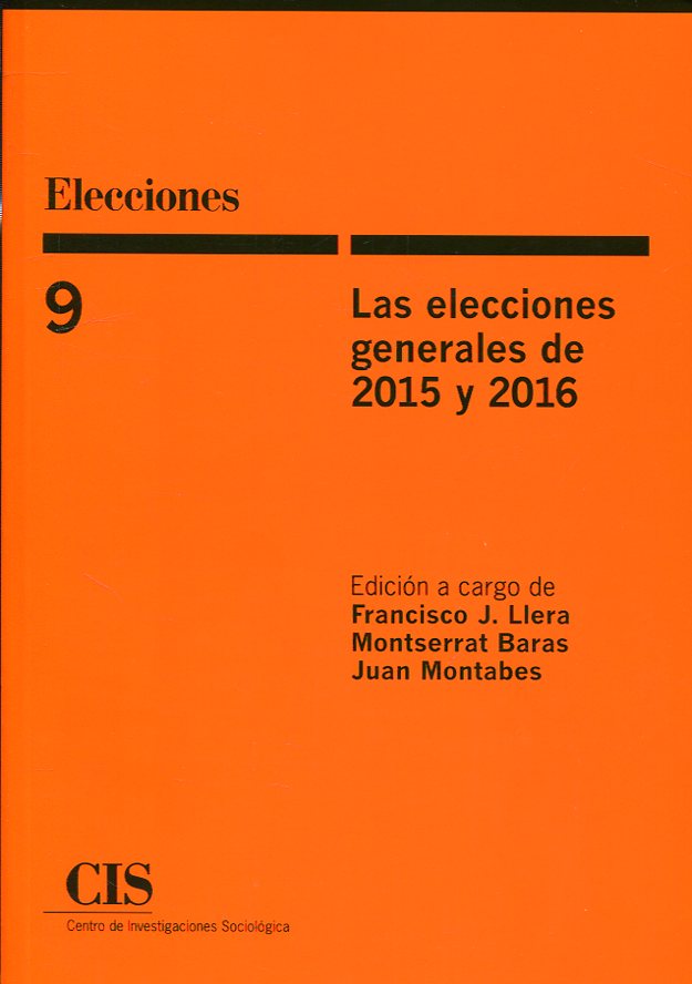 LAS ELECCIONES GENERALES DE 2015 Y 2016