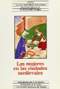 LAS MUJERES EN LAS CIUDADES MEDIEVALES