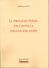 EL PROCESO PENAL EN CASTILLA (SIGLOS XIII AL XVIII)